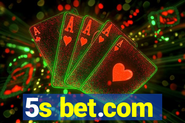 5s bet.com